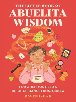 cover image of The Little Book of Abuelita Wisdom